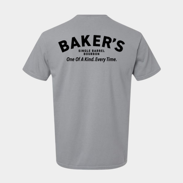 Back view of the Baker's Heavyweight T-Shirt featuring black Baker's Single Barrel Bourbon branding and “One Of A Kind. Every Time.” text.